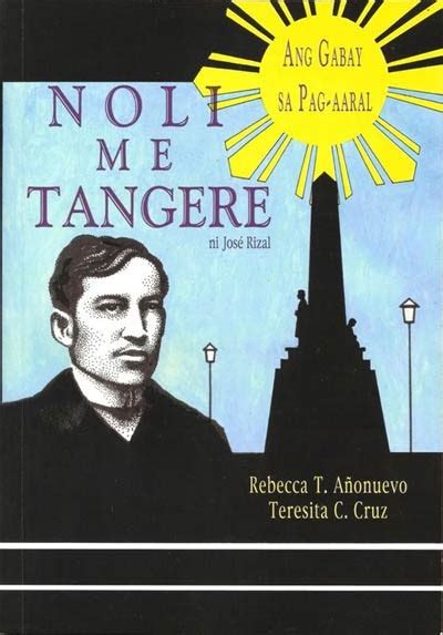 Philippine Literature Noli Me Tangere Summary By Dr Jose Rizal