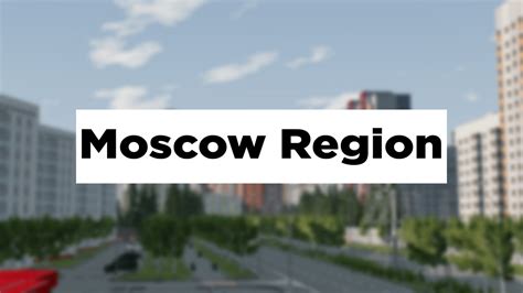 Moscow Region 10 Beamngdrive Maps Beamngdrive Mods Mods For