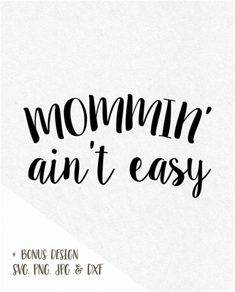 Mommin Aint Easy Svg Tee Shirt Svg Mommy Svg Baby By