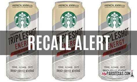Recall Starbucks Vanilla Espresso Triple Shot Recalled Due To Possible