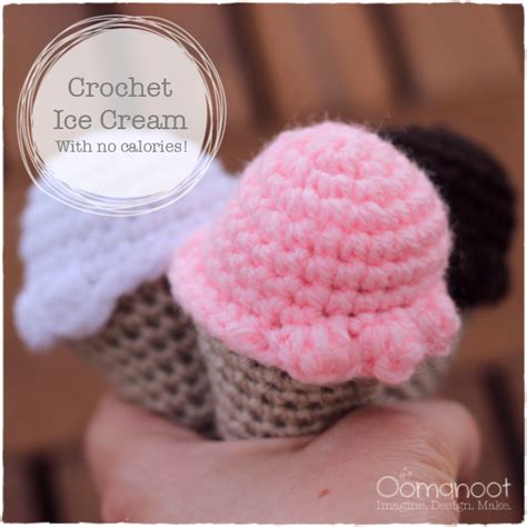 Your desired colour for the ice cream light brown yarn for the cone if you're new to crochet, or will like to pick it up, you can find out more here. Crochet Ice Cream - With No Calories! | Oomanoot
