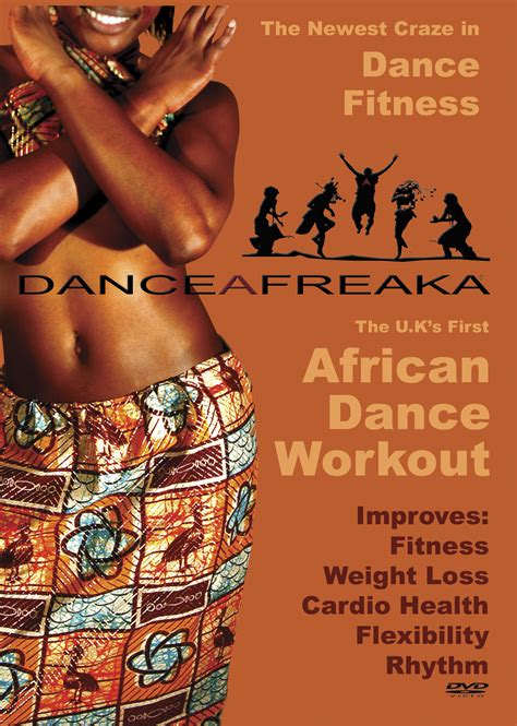 Danceafreaka® The Uks First African Dance Workout Dvd