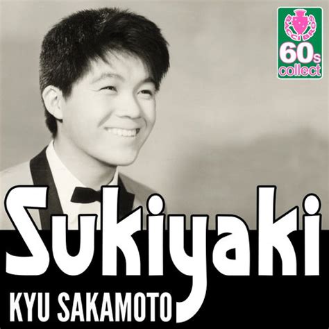 Kyu Sakamoto Sukiyaki Reviews Album Of The Year
