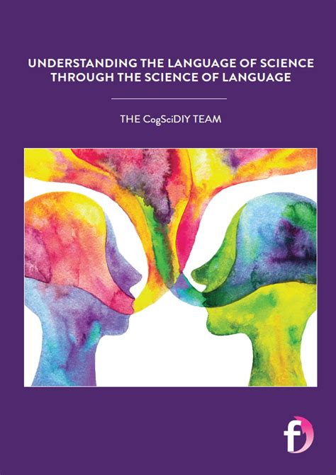 understanding the language of science through the science of language futurum