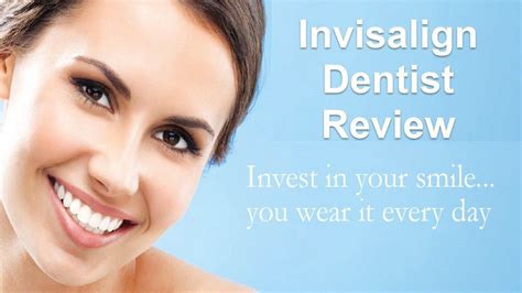 Invisalign Dentist Review Cosmetic Dentistry Smile Makeover Dentistry