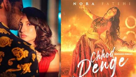 birthday girl nora fatehi s smouldering dance moves in chhor denge makes it number one trending