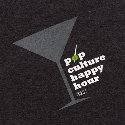 Pop Culture Happy Hour T Shirt Npr Shop