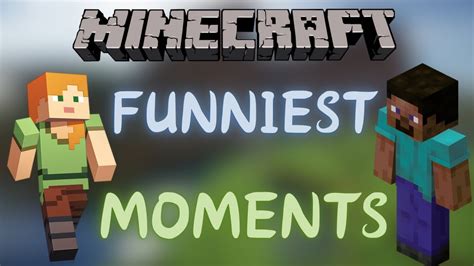 Compilationfunniest Minecraft Moments Youtube