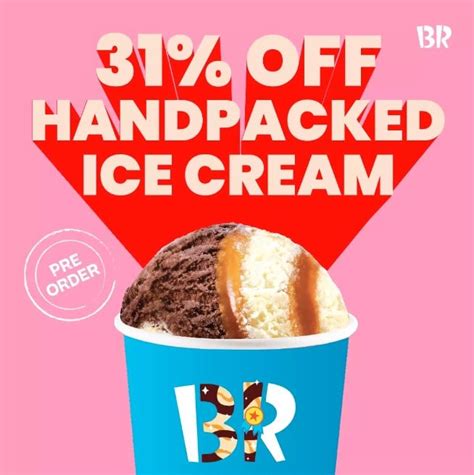 Baskin Robbins Promotion Off Handpacked Ice Cream At Any Baskin Robbins Outlet Till Dec