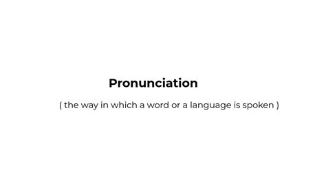 Pronunciation Definition How To Pronounce Pronunciation Expert