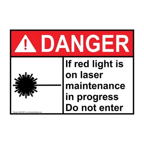 Danger Sign If Red Light Is On Laser Ansi