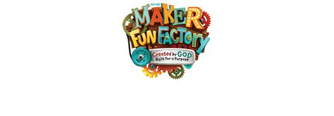 Vbs 2017 — Maker Fun Factory