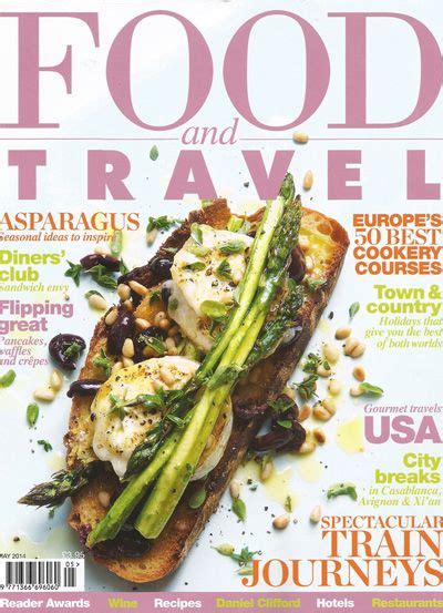 Food And Travel Magazine Feature Food Food And Travel Magazine Cookery