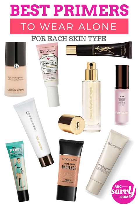Best Primers To Wear Alone You Can Wear A Primer Even Without Makeup Make Sure To Choose The