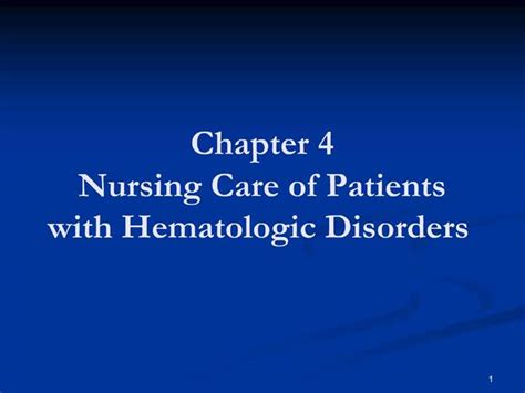 Ppt Chapter 4 Nursing Care Of Patients With Hematologic Disorders