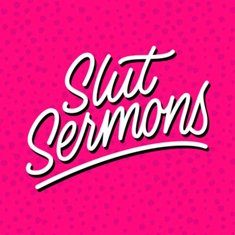 Slut Sermons Podcast On Spotify