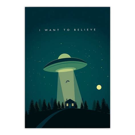 I Want To Believe Poster Ufo Print Aliens Poster Ufo Art Etsy