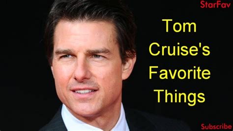 21 people talking join in now join the conversation! Tom Cruise Favorite Things | StarFav - YouTube