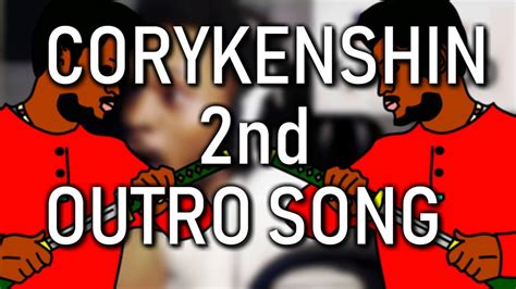 Coryxkenshin 2nd Outro Song Happy Hour By Krptic Unknown Youtube