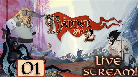 The Banner Saga 2 Complete Playthrough On Hard Live