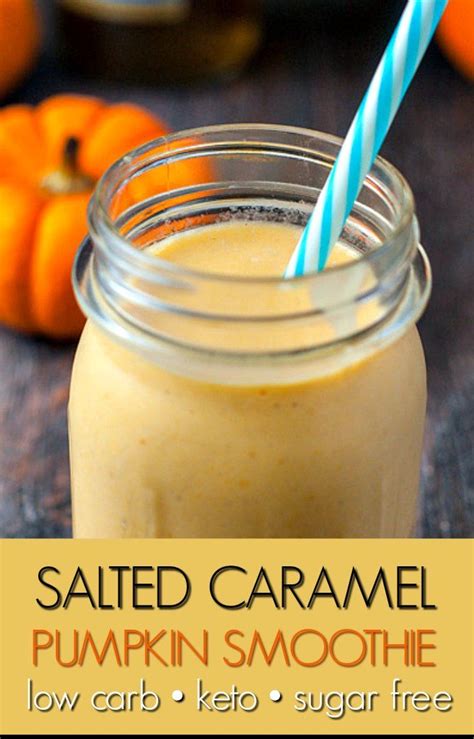 Easy Pumpkin Low Carb Smoothie Recipe With Salted Caramel Recipe
