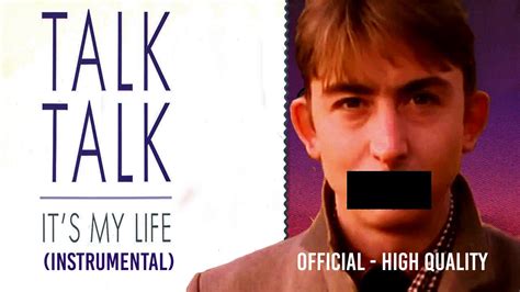Talk Talk Its My Life Official Instrumental Hi Quality Stereo Youtube