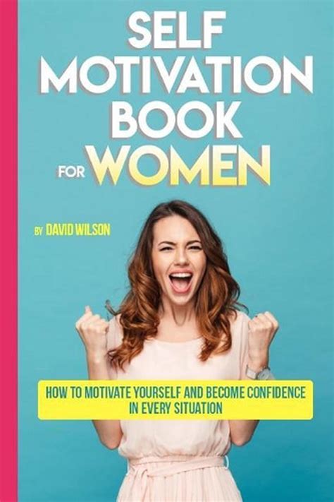 Self Motivation Book For Women How To Motivate Yourself And Become