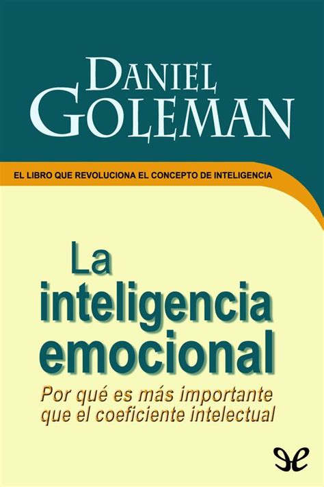 Descargar La Inteligencia Emocional Daniel Goleman En Pdf — L