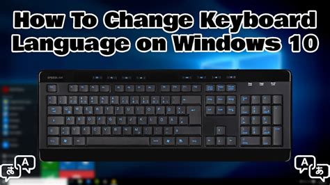 How To Change Keyboard Language On Windows 10 Youtube