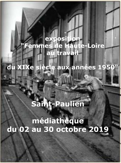 Exposition Femmes De Haute Loire Au Travail Du Xixe Siècle Aux Années