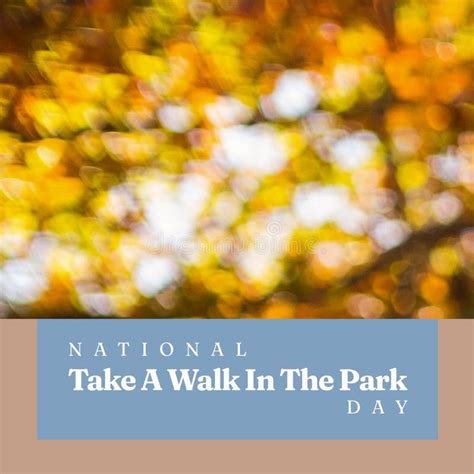 Composite Of National Take A Walk In The Park Day Text Over Defocused