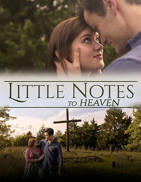 Little Notes To Heaven Is A 2017 American Romance Drama Film Starring