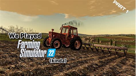 We Played Farming Simulator Kinda Youtube