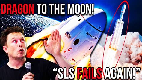 Crew 5 Dragon Spacex Launches To The Moon Nasa Sls Rocket Fails Again