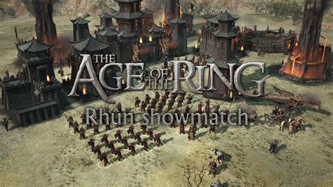 Age of the Ring Adventure Rhûn showmatch YouTube