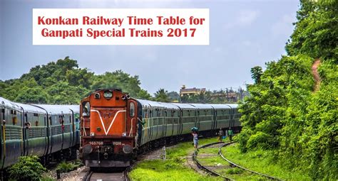 We are introducing a revised timetable as the rail industry works together to manage and protect services for key workers getting to and from their place of work. Konkan Railway Ganpati Special Trains Time Table 2017 ...