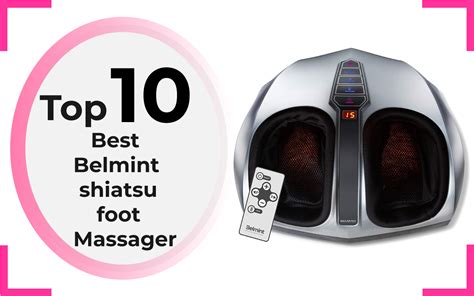 Best Belmint Shiatsu Foot Massager Review And Buying Guide