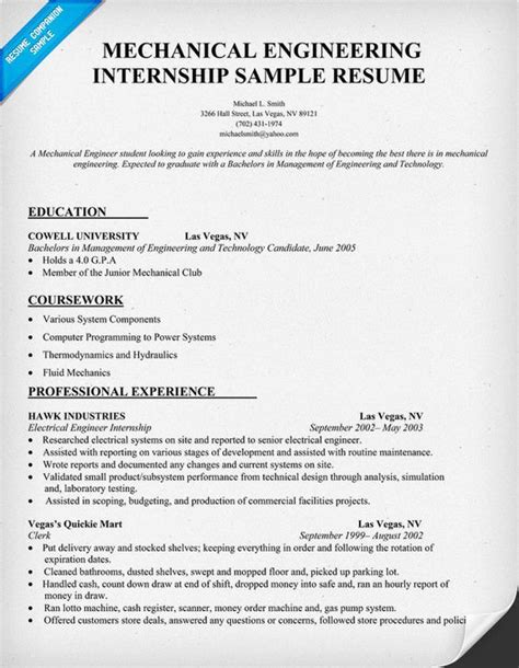 To start and build a career in the field of mechanical engineering with my discipline and hard working skills. Mechanical Engineering #Internship Resume Sample (resumecompanion.com) | Resume Samples Across ...