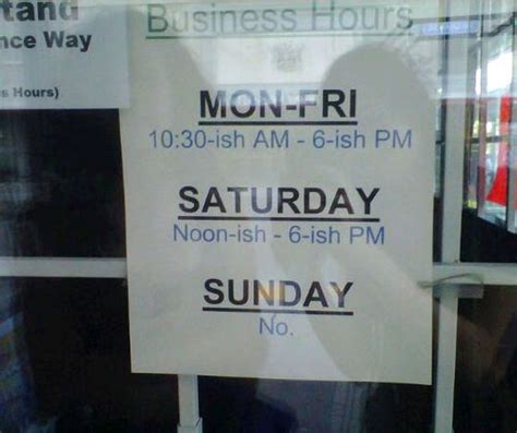 Funny Store Sign Business Hours Funny Signs Funny Road