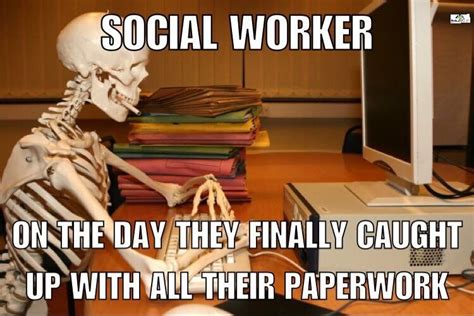 25 Social Work Memes Quotes Factory Memes