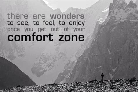 Get Out Of Your Comfort Zone Motivational Quotes Sayings Pictures