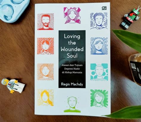 Buku Psikologi Kesehatan Mental-Review Buku Loving the Wounded Soul Alasan dan Tujuan 