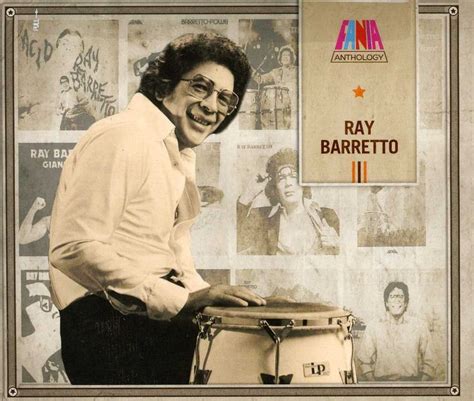 Anthology By Ray Barretto Barretto Anthology Salsa Music