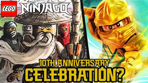 Ninjagos 10th Anniversary How Will They Celebrate Youtube