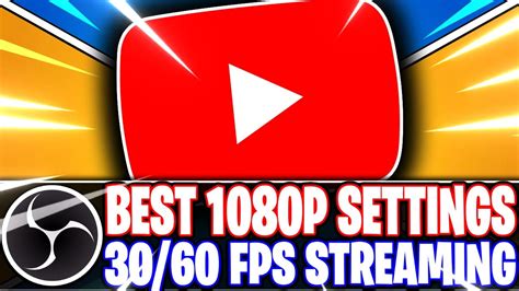 Obs Studio Best P Fhd Youtube Streaming Settings For Fps Fps