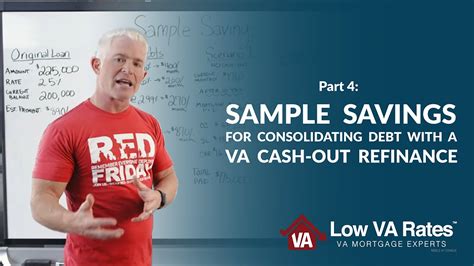 Cash Outs Part 4 Sample Savings For Consolidating Debt With A Va Cash