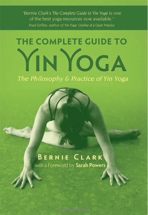 The Complete Guide To Yin Yoga