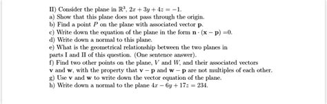 Solved Ii Consider The Plane In R 21 3y 42 1 Show That This