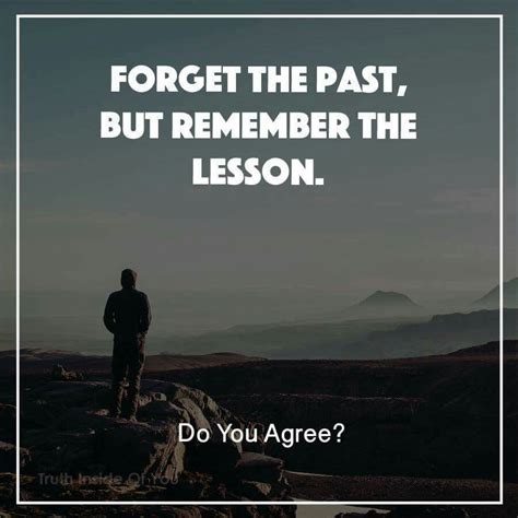 Forget The Past But Remember The Lesson Forgetting The Past Lesson