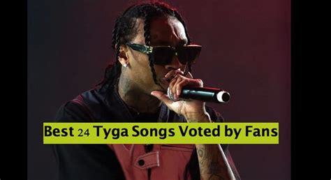 Best 24 Tyga Songs Voted By Fans Nsf News And Magazine